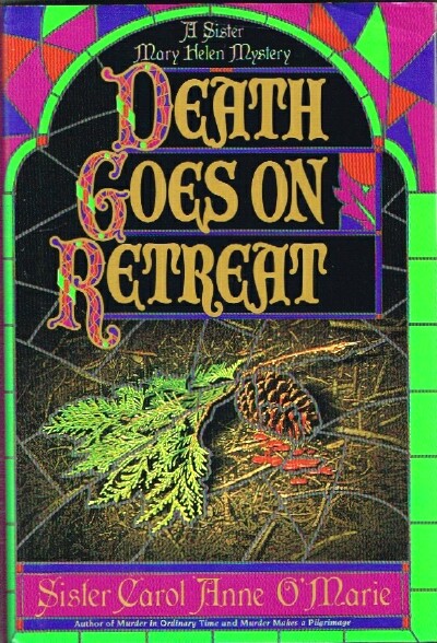 Death Goes on Retreat: A Sister Mary Helen Mystery