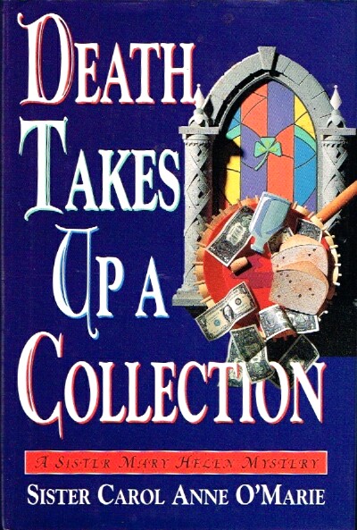 Death Takes Up a Collection: A Sister Mary Helen Mystery