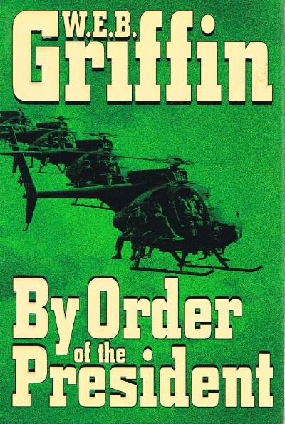 By Order of the President