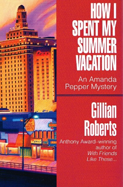 How I Spent My Summer Vacation