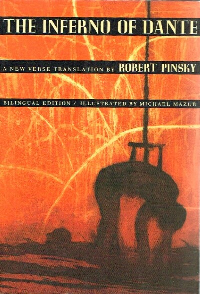 The Inferno of Dante: A New Verse Translation (Bilingual - English and Italian - Edition)