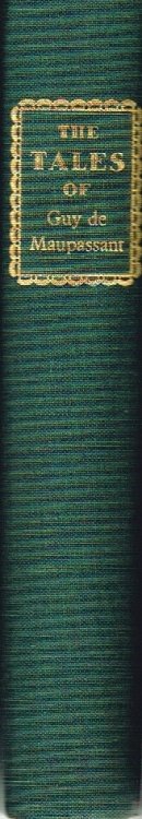 The Tales of Guy de Maupassant