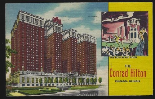CONRAD HILTON, CHICAGO, ILLINOIS