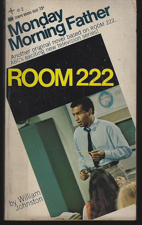 MONDAY MORNING FATHER Room 222