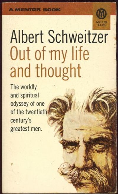 OUT OF MY LIFE AND THOUGHT With Postscript 1932-1949 by Everett Skillings