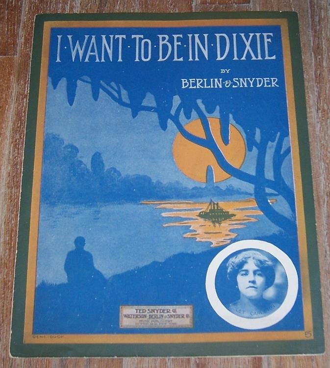 I WANT TO BE IN DIXIE