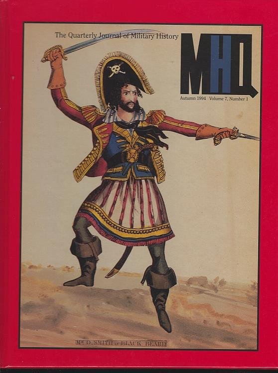 MHQ: THE QUARTERLY JOURNAL OF MILITARY HISTORY, AUTUMN 1994