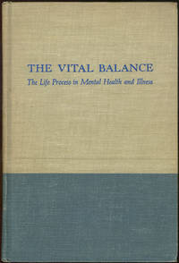 VITAL BALANCE The Life Process in Mental Health and Illness