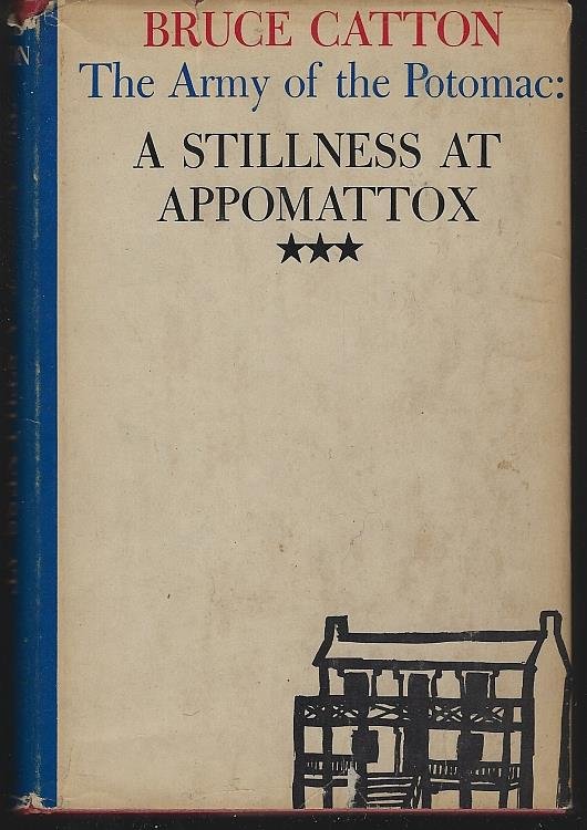 STILLNESS AT APPOMATTOX