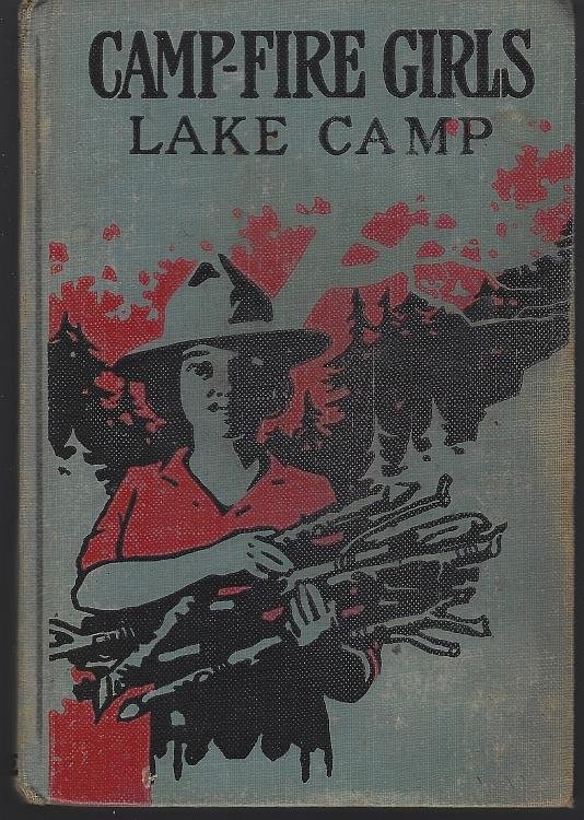 CAMP FIRE GIRLS' LAKE CAMP OR SEARCHING FOR NEW ADVENTURES