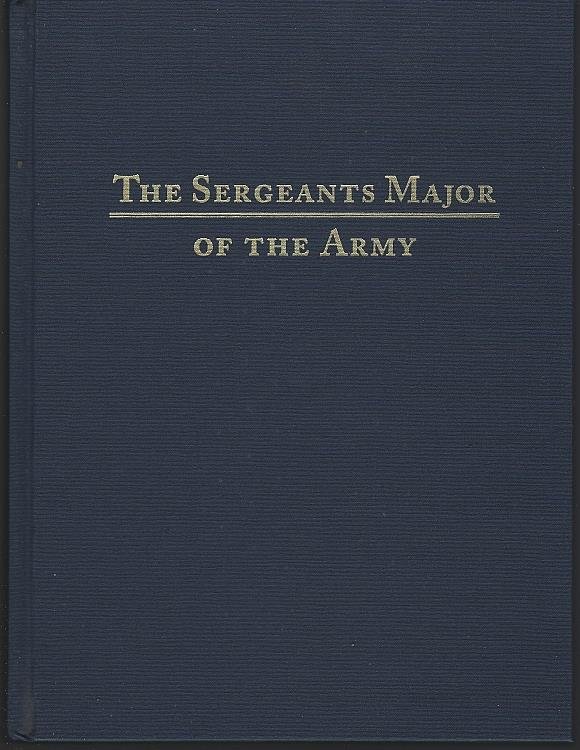 SERGEANTS MAJOR OF THE ARMY