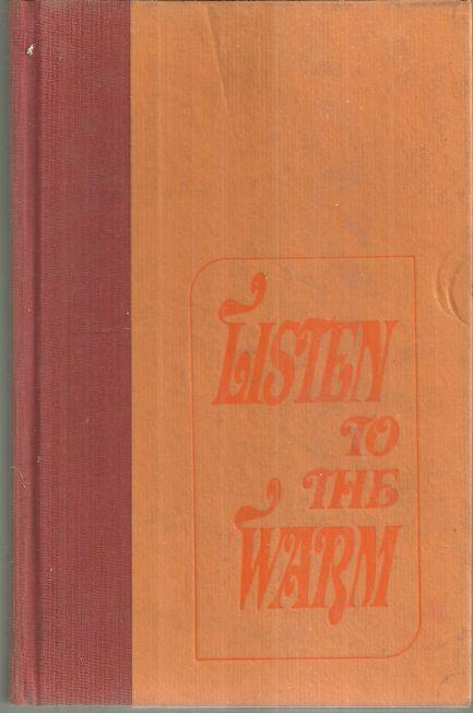 LISTEN TO THE WARM