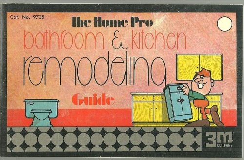 HOME PRO BATHROOM AND KITCHEN REMODELING GUIDE