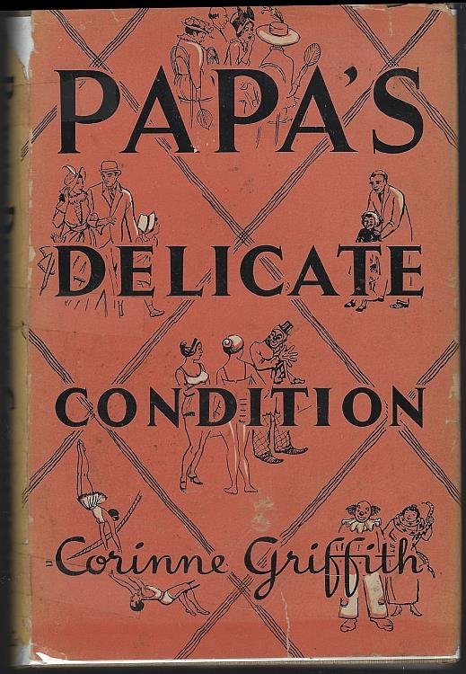 PAPA'S DELICATE CONDITION