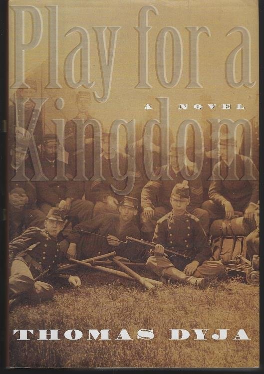 PLAY FOR A KINGDOM A Novel
