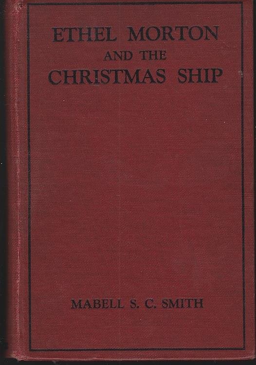 ETHEL MORTON AND THE CHRISTMAS SHIP