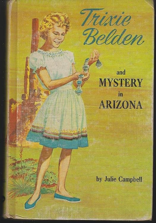 TRIXIE BELDEN AND THE MYSTERY IN ARIZONA