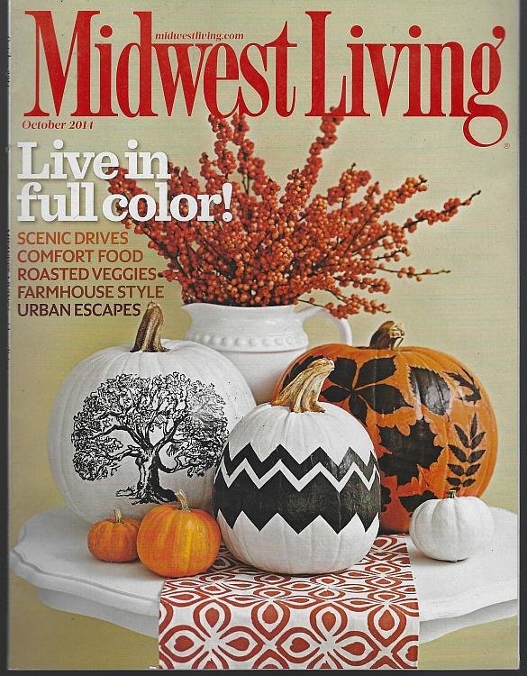 MIDWEST LIVING MAGAZINE OCTOBER 2011