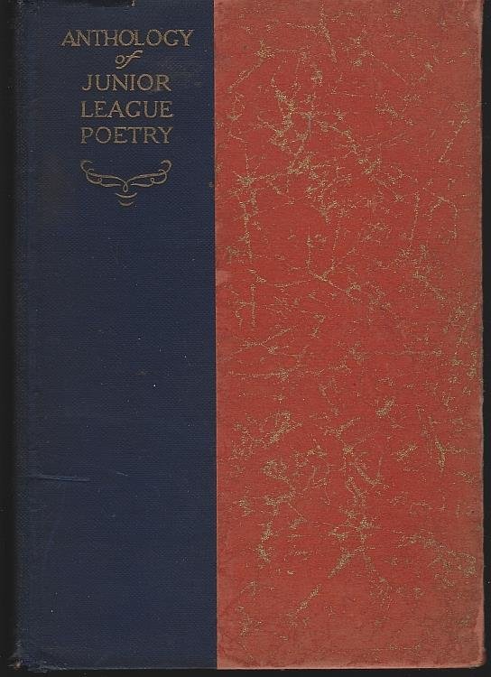 ANTHOLOGY OF JUNIOR LEAGUE POETRY