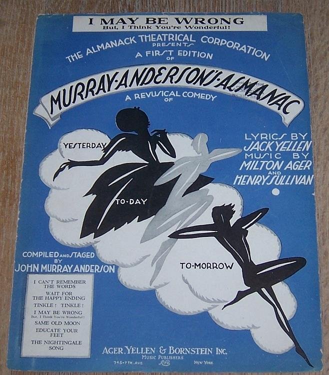 I MAY BE WRONG BUT, I THINK YOU'RE WONDERFUL