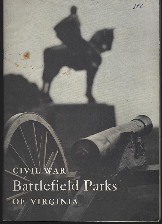 CIVIL WAR BATTLEFIELD PARKS OF VIRGINIA