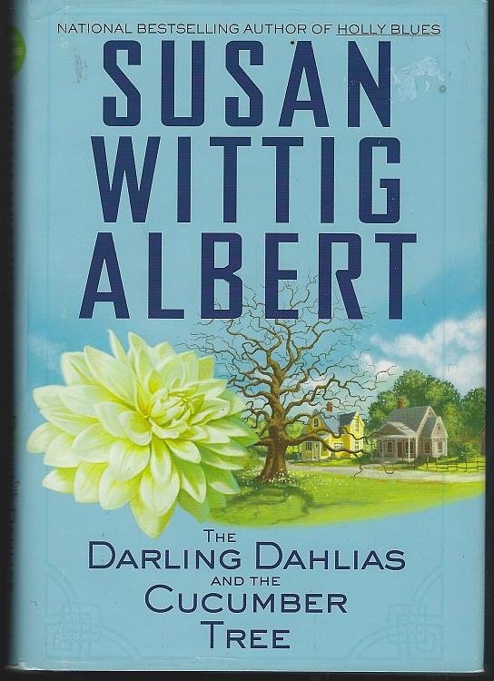 DARLING DAHLIAS AND THE CUCUMBER TREE