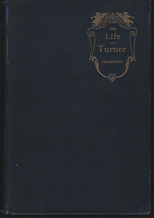 LIFE OF J. M. W. TURNER, R. A.