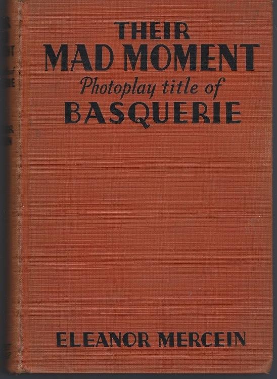 MAD MOMENT Photoplay Title of Basquerie