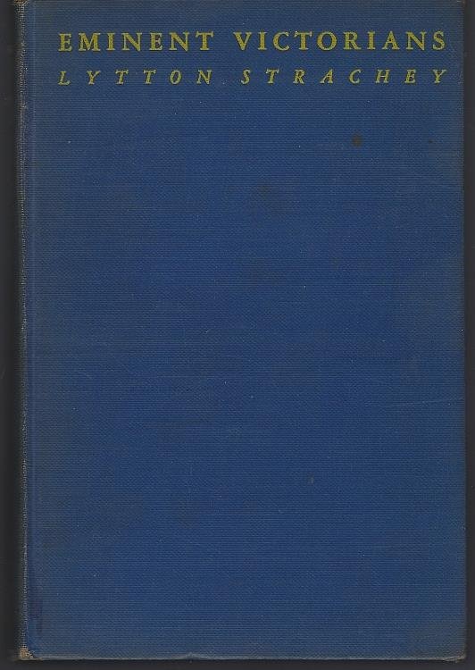 EMINENT VICTORIANS Cardinal Manning, Florence Nightingale, Dr. Arnold, General Gordon