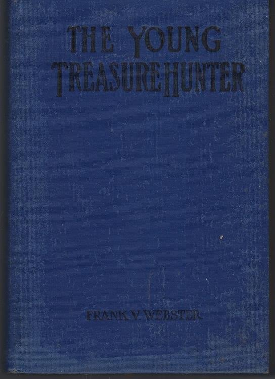 YOUNG TREASURE HUNTER OR FRED STANLEY'S TRIP TO ALASKA