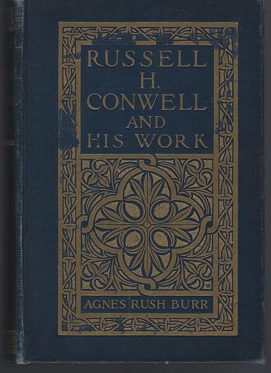 RUSSELL H. CONWELL AND HIS WORK