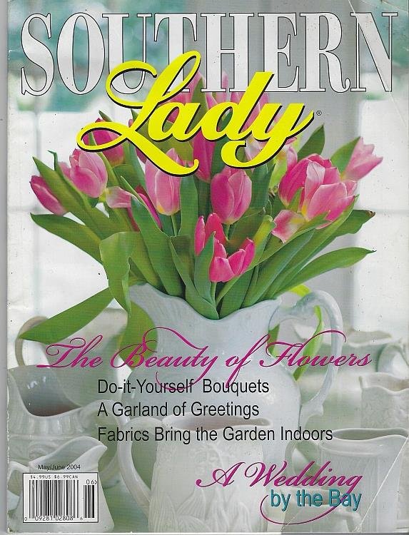 SOUTHERN LADY MAGAZINE MAY/JUNE 2004