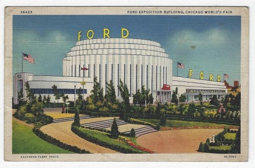 FORD EXPOSITION BUILDING, CHICAGO'S WORLD'S FAIR, 1933