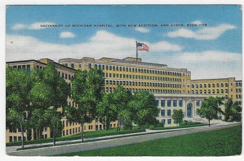 UNIVERSITY OF MICHIGAN HOSPITAL, WITH NEW ADDITION, ANN ARBOR, MICHIGAN
