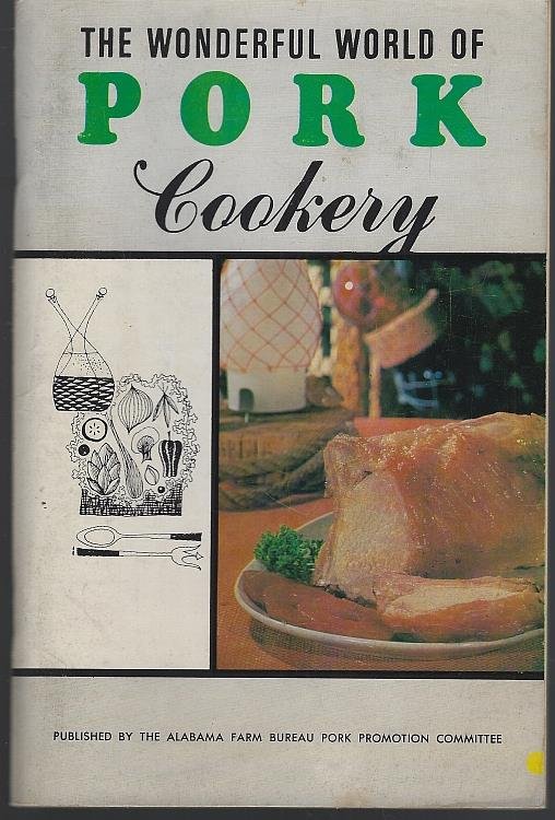 WONDERFUL WORLD OF PORK COOKERY