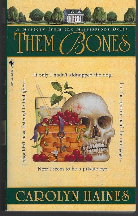 THEM BONES A Mystery from the Mississippi Delta