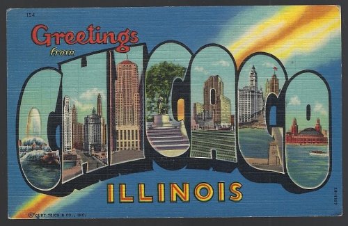 GREETINGS FROM CHICAGO, ILLINOIS