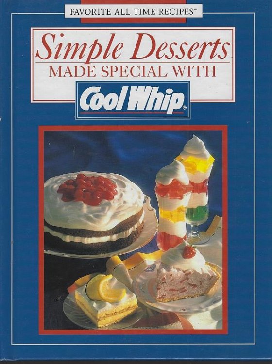 SIMPLE DESSERTS MADE SPECIAL WITH COOL WHIP