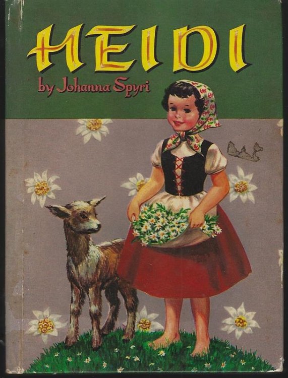 HEIDI A Story for Children and Those Who Love Children