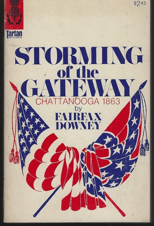 STORMING OF THE GATEWAY Chattanooga, 1863