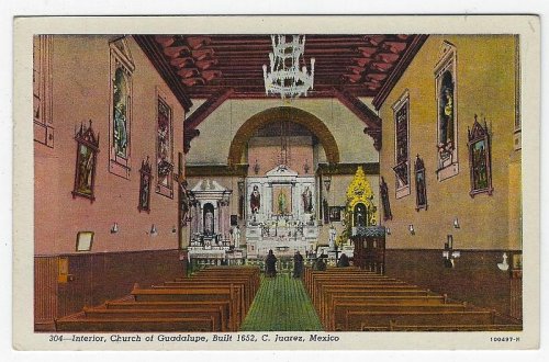INTERIOR, CHURCH OF GUADALUPE, CIUDAD JUAREZ, MEXICO