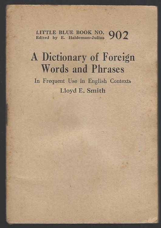 DICTIONARY OF FOREIGN WORDS IN FREQUENT USE IN ENGLISH CONTEXTS