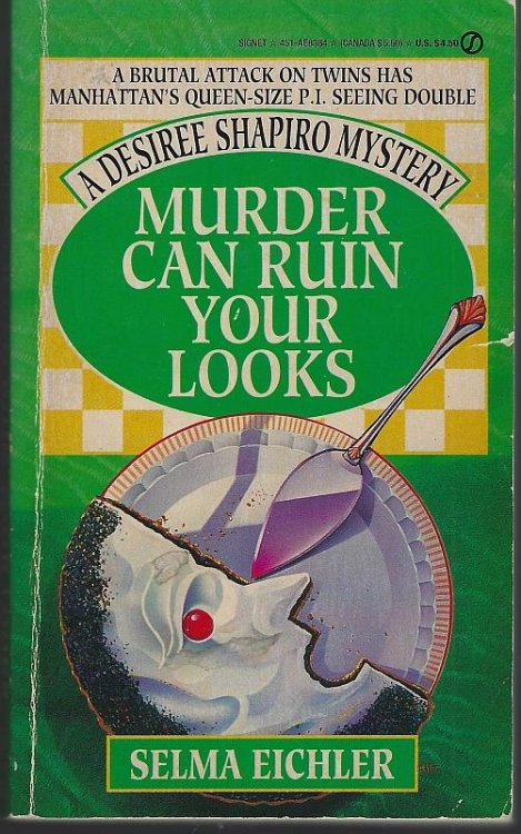 MURDER CAN RUIN YOUR LOOKS