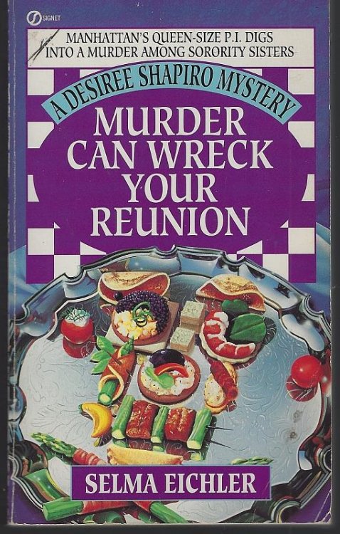 MURDER CAN WRECK YOUR REUNION