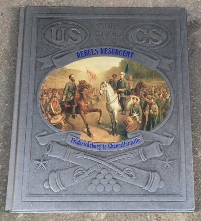 REBELS RESURGENT Fredericksburg to Chancellorsville