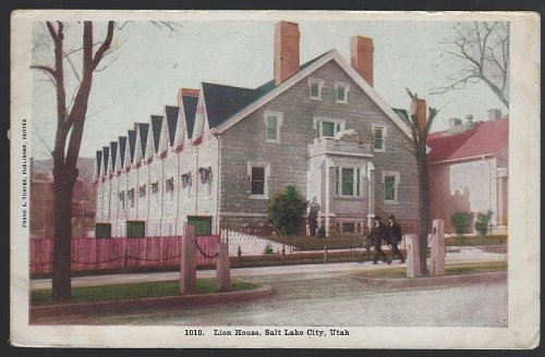 LION HOUSE, SALT LAKE CITY, UTAH