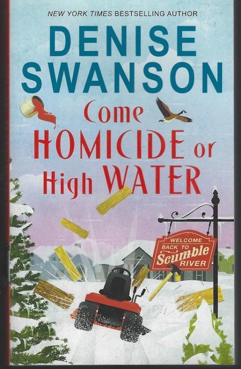 COME HOMICIDE OR HIGH WATER
