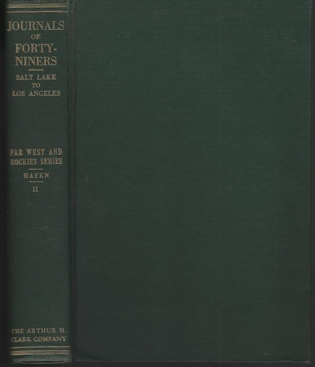 JOURNALS OF FORTY-NINERS Salt Lake to Los Angeles