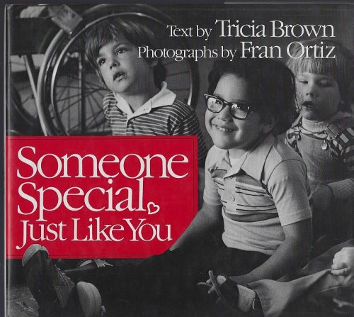 SOMEONE SPECIAL, JUST LIKE YOU