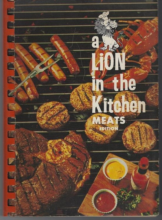 LION IN THE KITCHEN: MEATS EDITION INCLUDING POULTRY, SEAFOOD AND WILD GAME